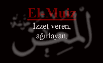 Ya Muiz, El Muiz Ne Demek  El Muiz Esması Kaç Kere Okunmalı Esmaül Hüsna Fazilet Ve Sırları Gencgazete (1)-2