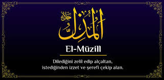 Ya Müzil, El Müzil Esması! Muzil Esmaul Husna Gencgazete (4)-2