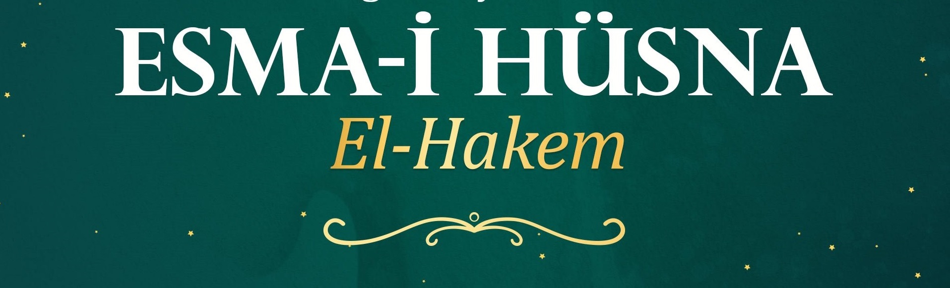 Adalet İsteyenler Bu Esmayı Okuyor! Ya Hakem, El Hakem Ne Demek Esmaül Hüsna Gencgazete (1)