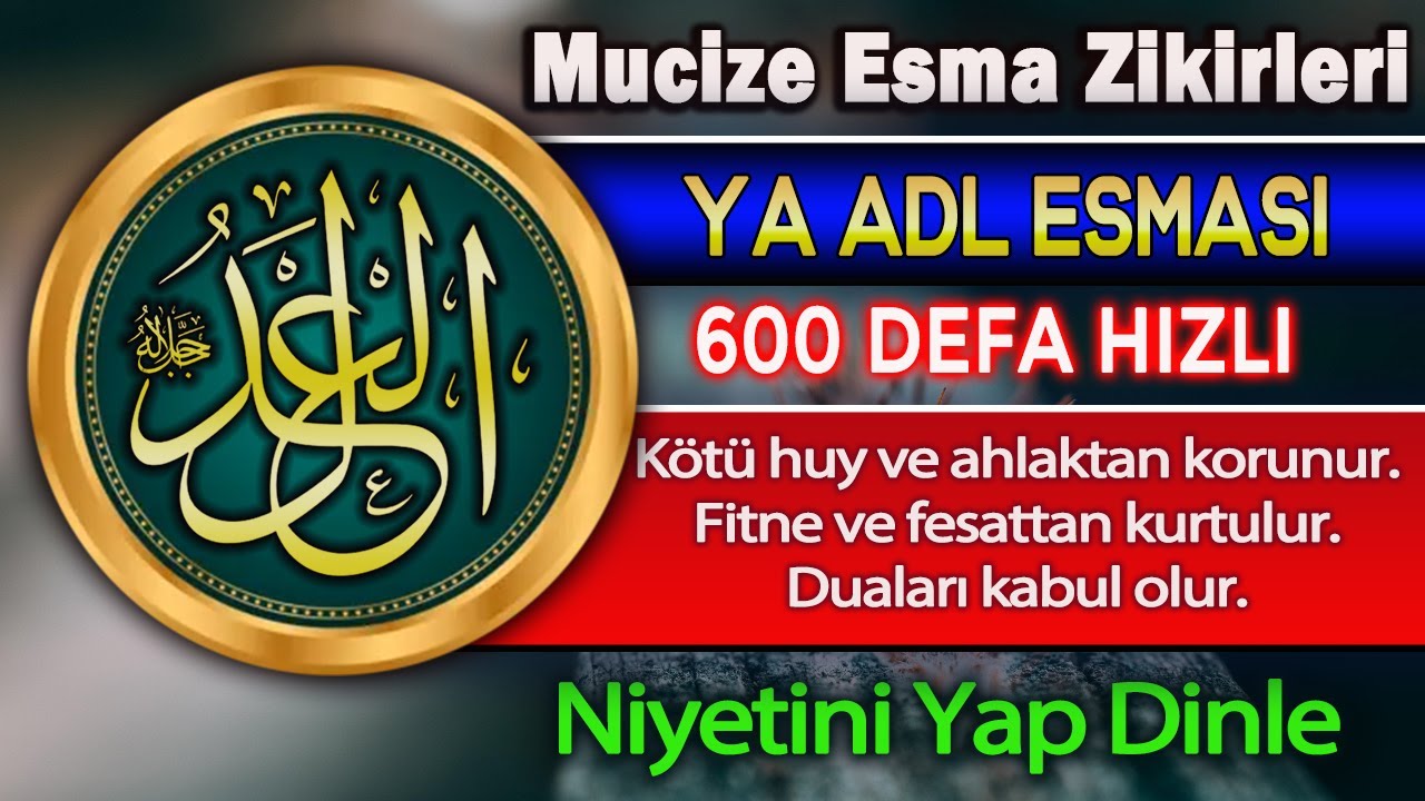 Haksızlığa Uğrayanlar Bu Esmayı Okuyor! Ya Adl, El Adl Ne Demek Esma Husna Gencgazete (3)-1