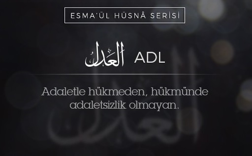 Haksızlığa Uğrayanlar Bu Esmayı Okuyor! Ya Adl, El Adl Ne Demek Esma Husna Gencgazete (6)
