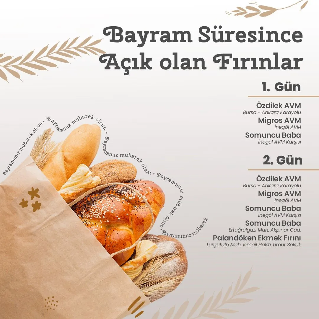 İnegöl'de Bayramda Hangi Fırınlar Nöbetçi Olacak İşte Gün Gün Tam Liste!