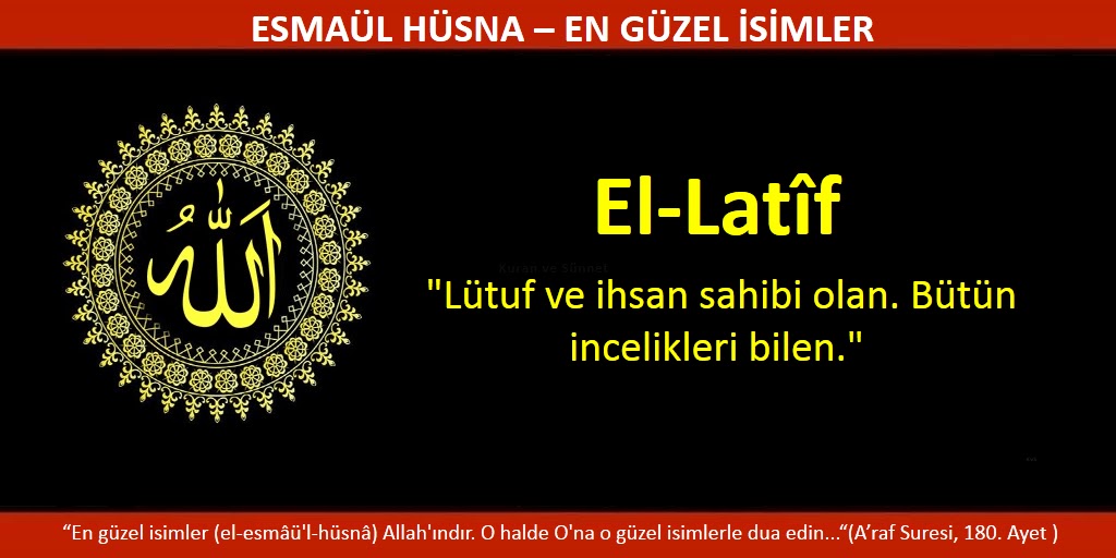 Eşinden Sevgi Ve Nezaket Bekleyenlere Özel Dua Ya Latif, El Latif Esmaülhüsna Gencgazete (2)