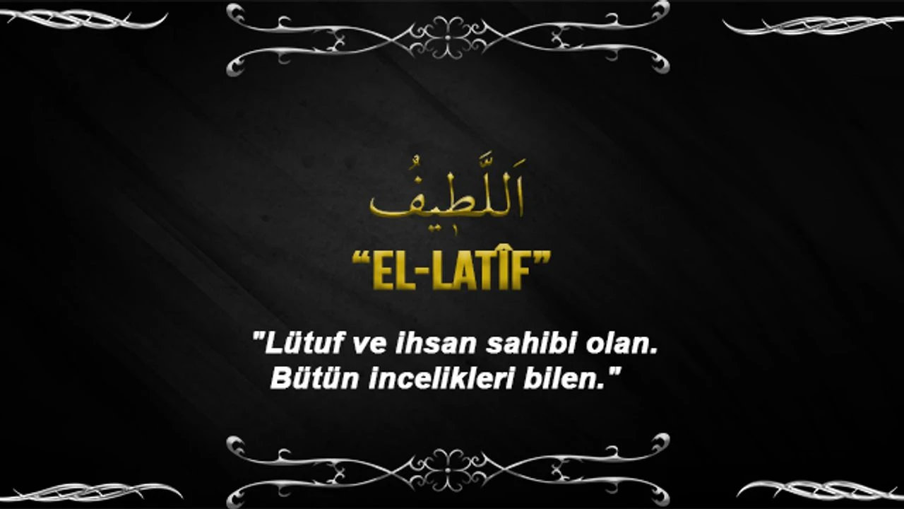 Eşinden Sevgi Ve Nezaket Bekleyenlere Özel Dua Ya Latif, El Latif Esmaülhüsna Gencgazete (7)-1