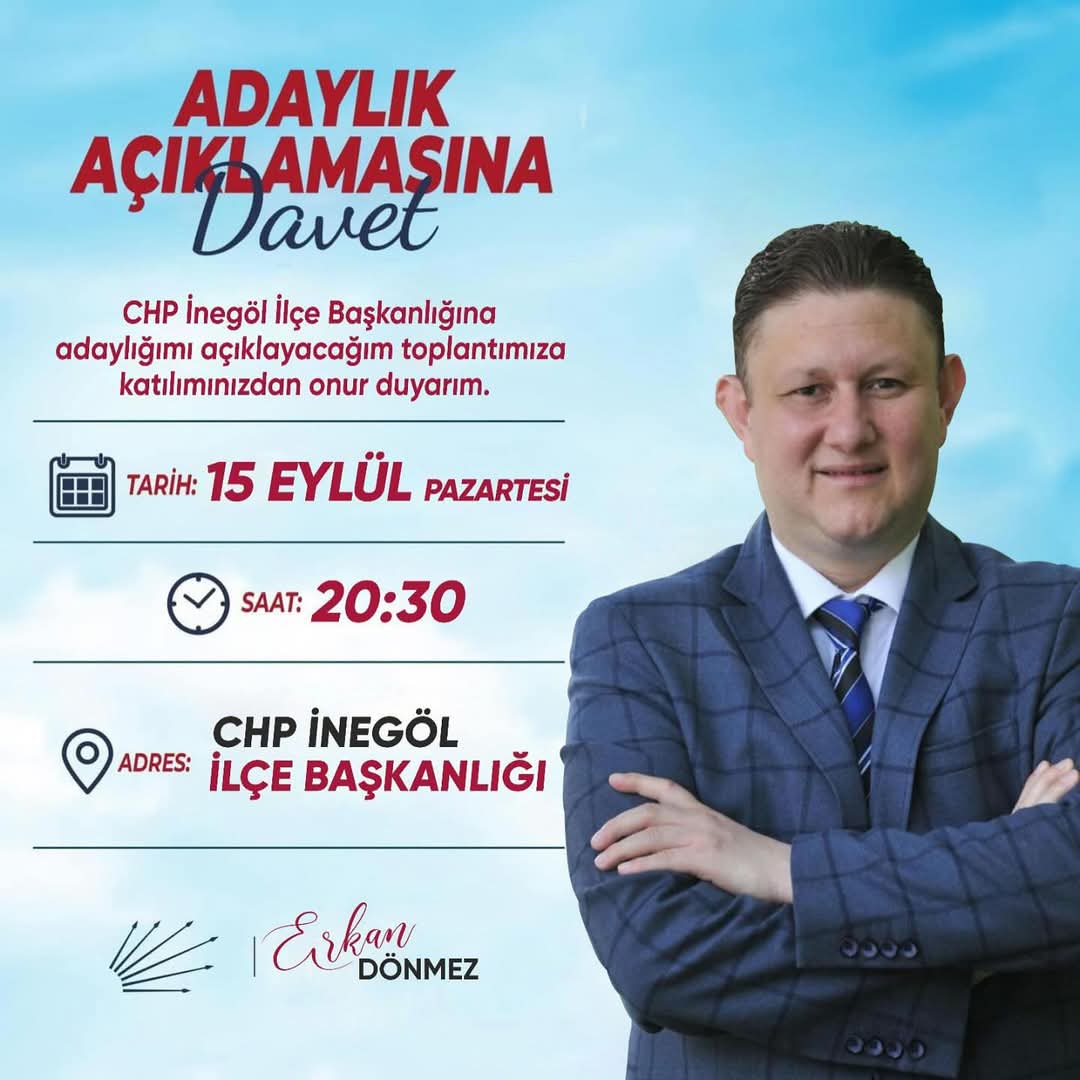 Chp Inegöl Ilçe Başkan Adayı Erkan Dönmez
