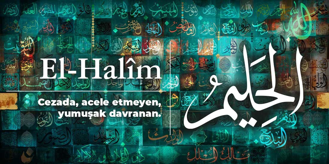 Ya Halim, El Halim Ne Demek Esmaül Hüsna Gencgazete (7)