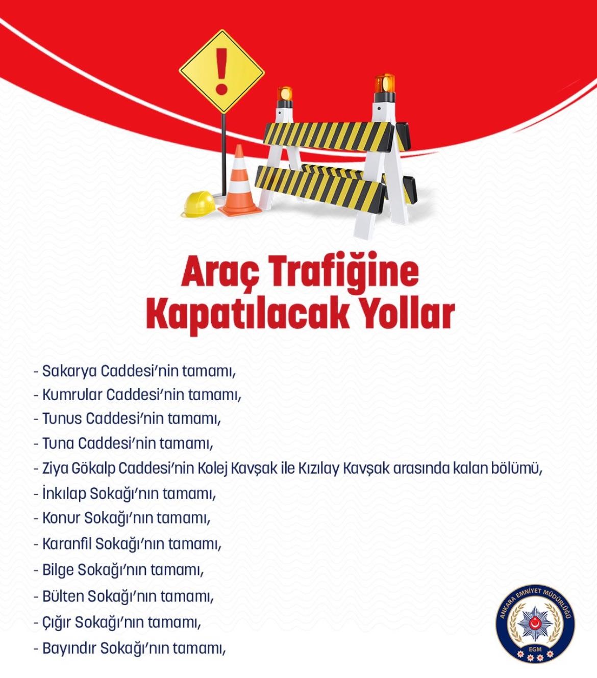 Ankara'da Yılbaşı Tedbirleri Nedeniyle Bazı Yollar Trafiğe Kapatılacak (3)