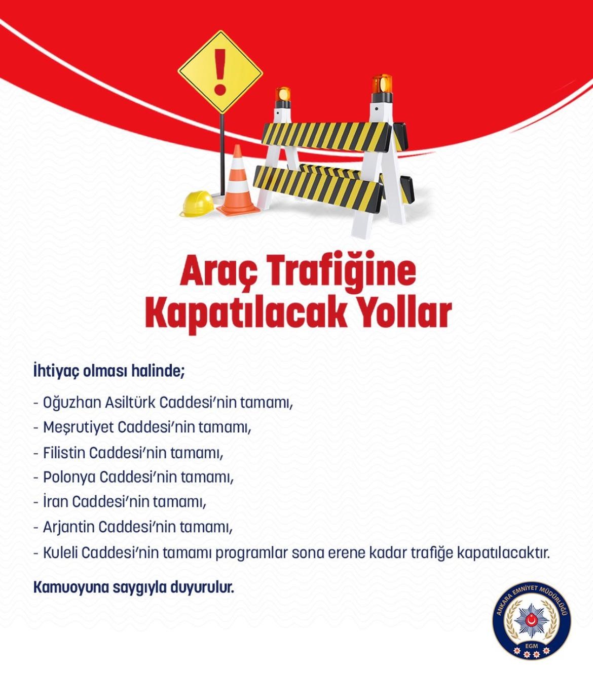 Ankara'da Yılbaşı Tedbirleri Nedeniyle Bazı Yollar Trafiğe Kapatılacak (4)