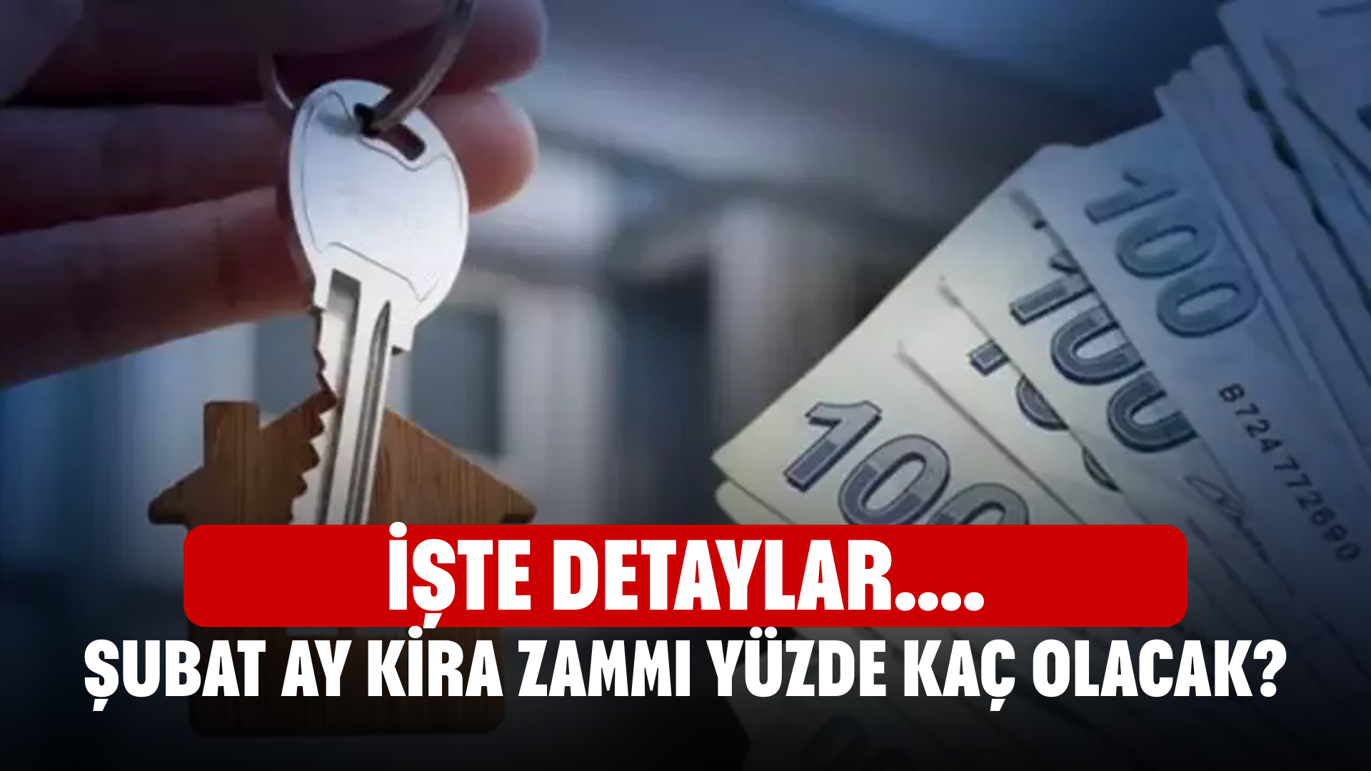 Şubat ay kira zammı yüzde kaç olacak? İşte detaylar...