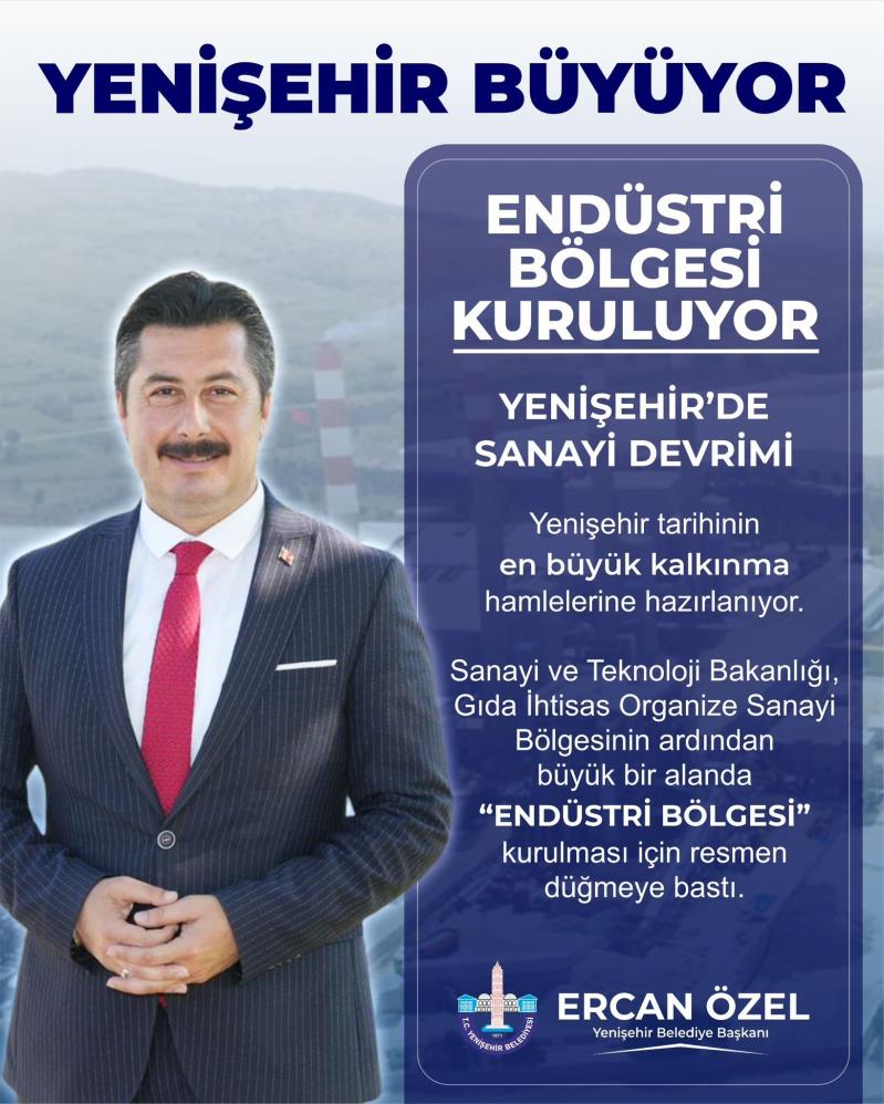 Yenişehir'e Büyük Kalkınma Hamlesi! Endüstri Bölgesi Kuruluyor (2)