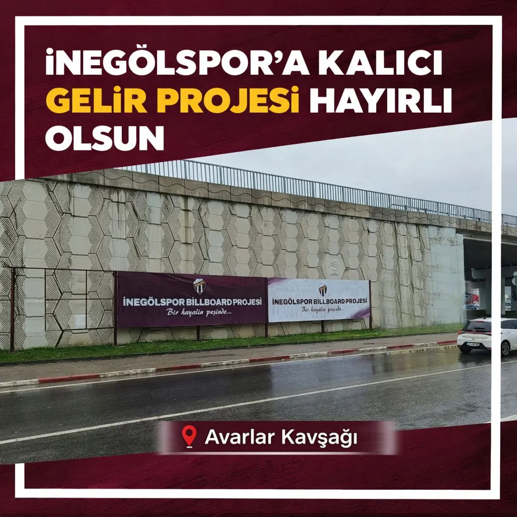 İnegölspor’a Kalıcı Gelir Müjdesi Avarlar Kavşağı Reklam Alanına Dönüşüyor (2)