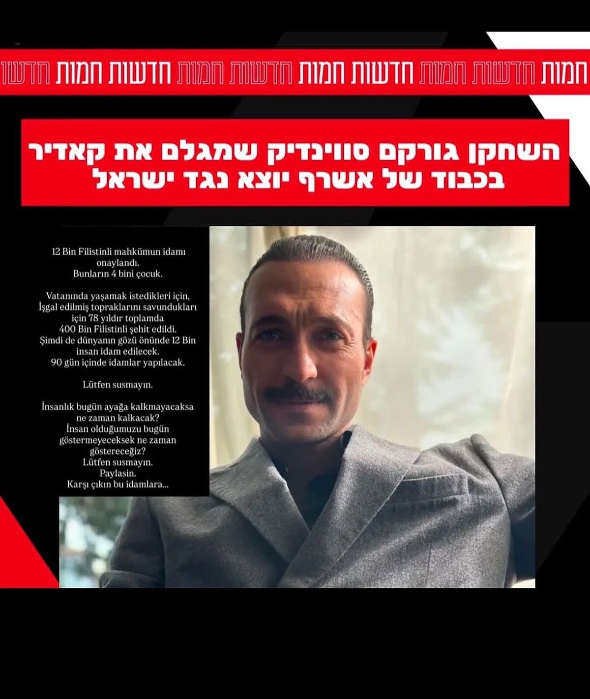 İsrailli Bakan Eşref Rüya'nın Kadir Babası Görkem Sevindik'i Tehdit Etti