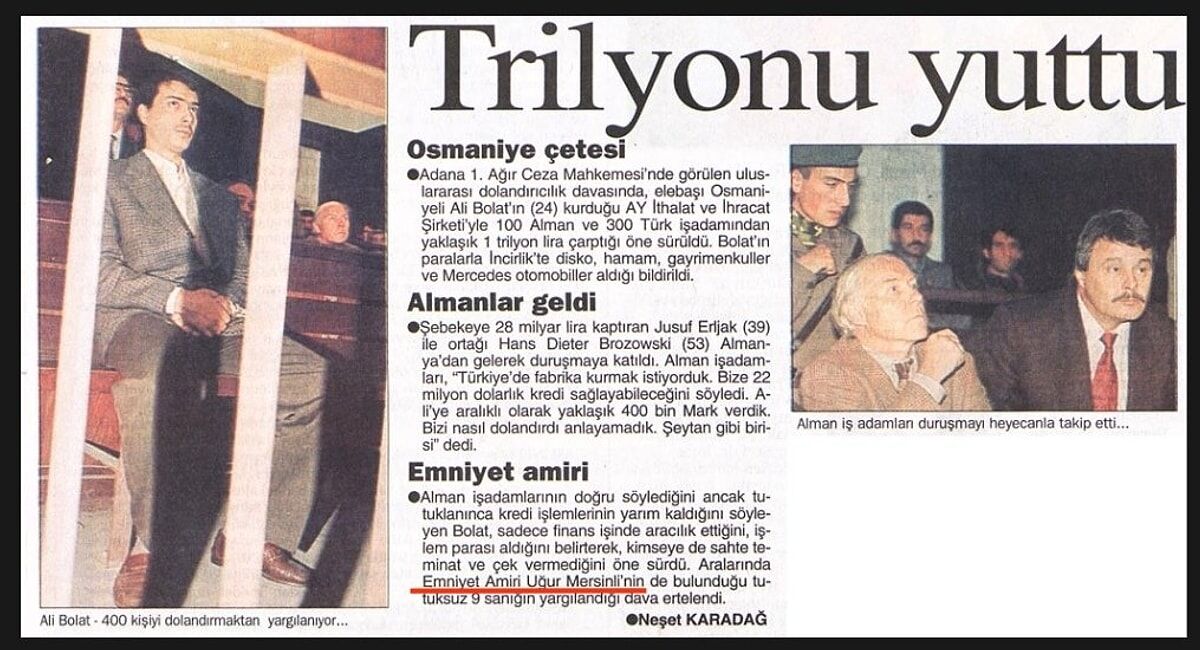 Önemin Gazetelerinde Yer Alan Haberde Şu Detaylar Yer Almıştı “Adana 1. Ağır Ceza Mahkemesi'nde Görülen Uluslararası Dolandırıcılık Davasında, Elebaşı Osmaniyeli Ali Bolat'ın (24) Kurduğu Ay İthalat Ve İhracat Şirketi'yle