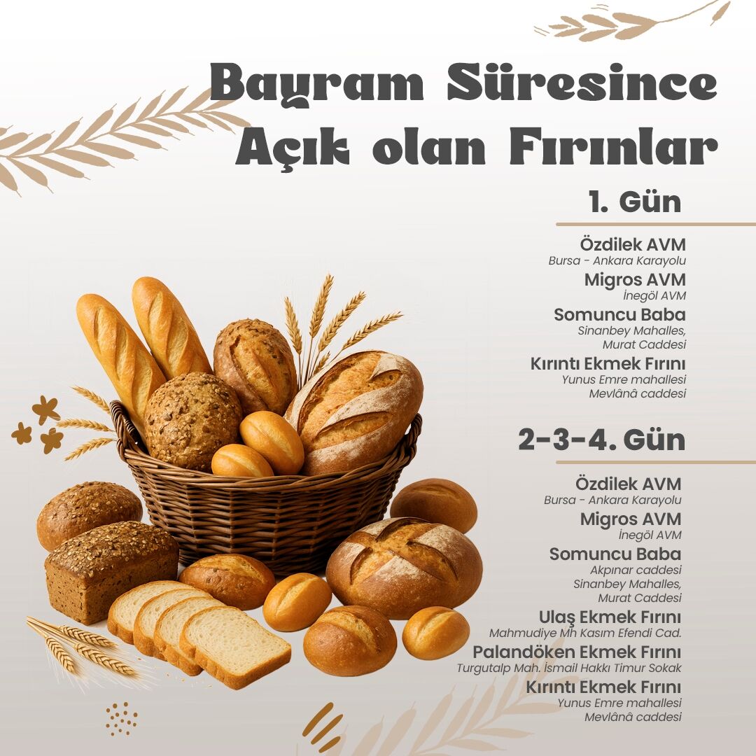 İnegöl’de Kurban Bayramı Boyunca Açık Olacak Nöbetçi Fırınlar Belli Oldu