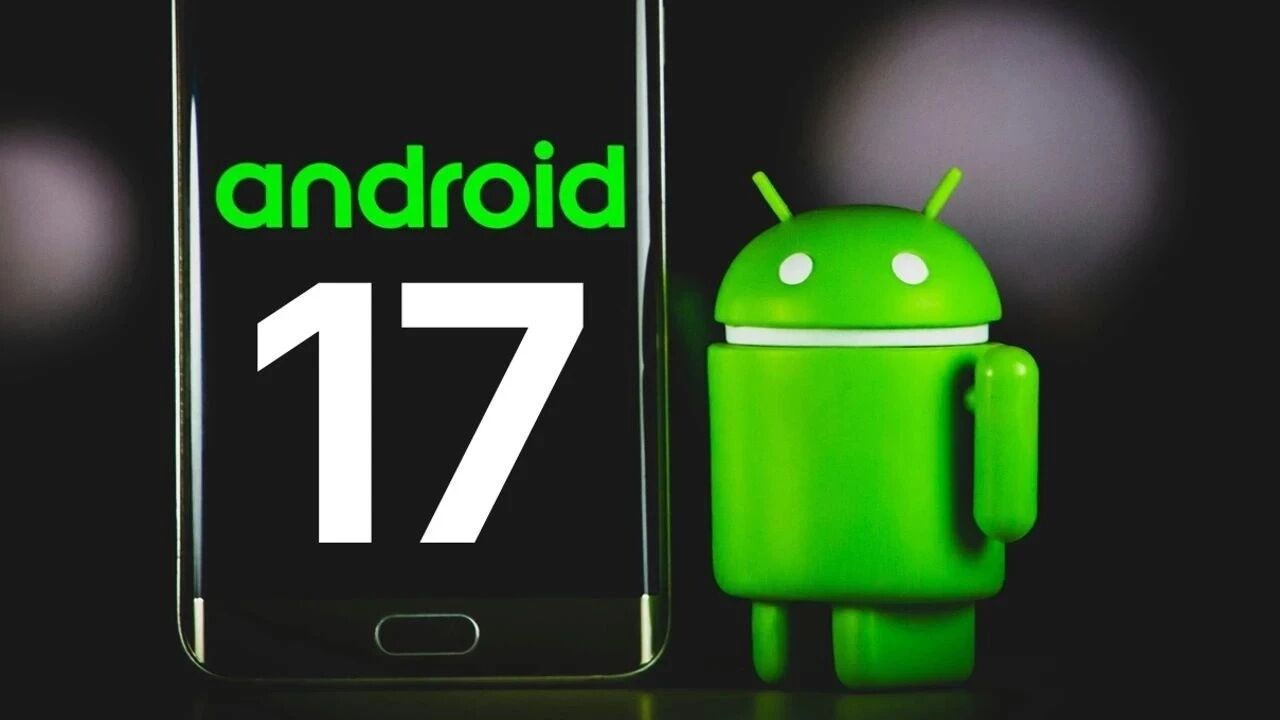 Android 17 Resmen Yayında! Telefonlara Gelen Yeni Özellikler Dikkat Çekiyor (1)-1