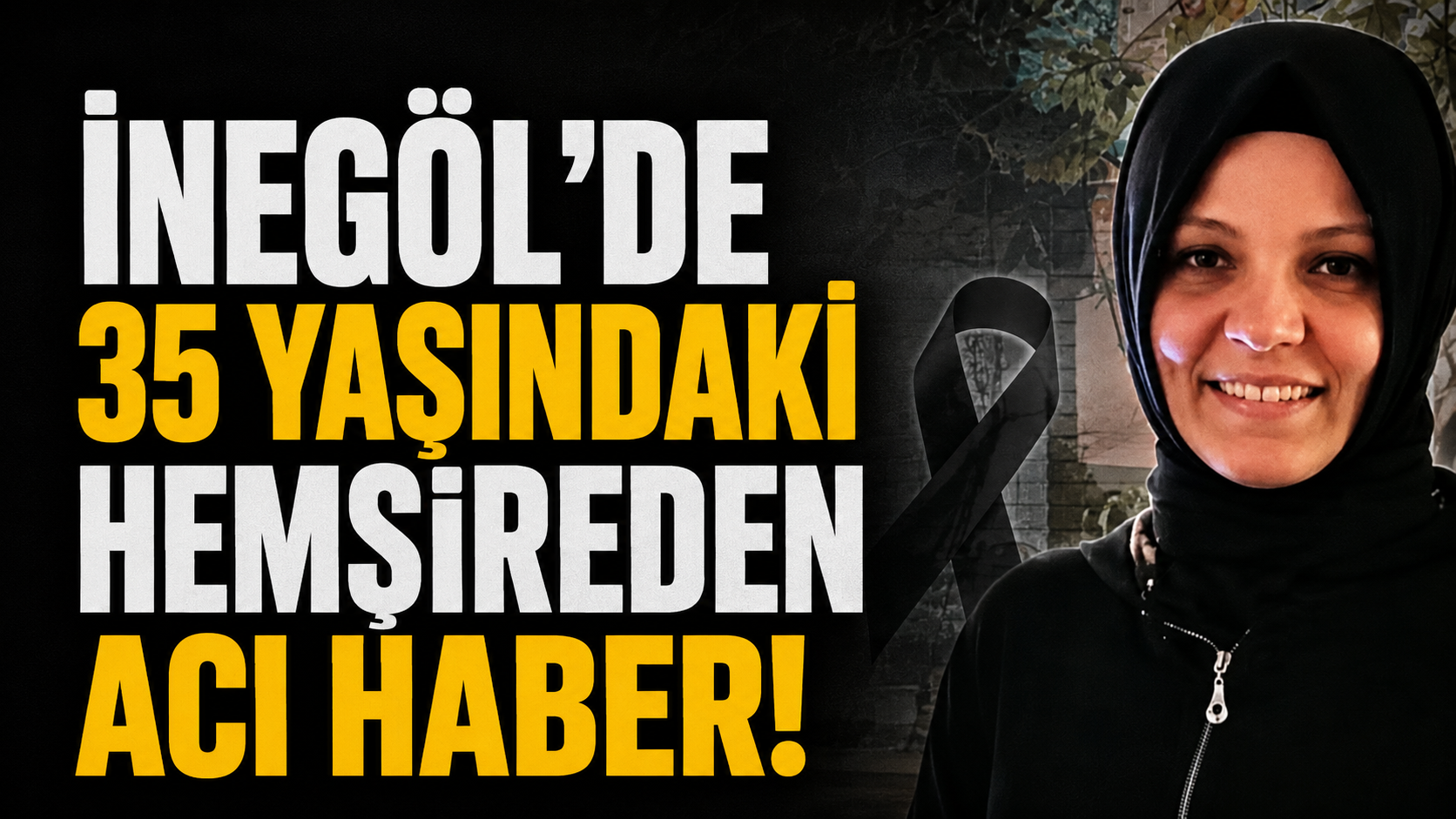 İnegöl’de 35 Yaşındaki Hemşireden Acı Haber!