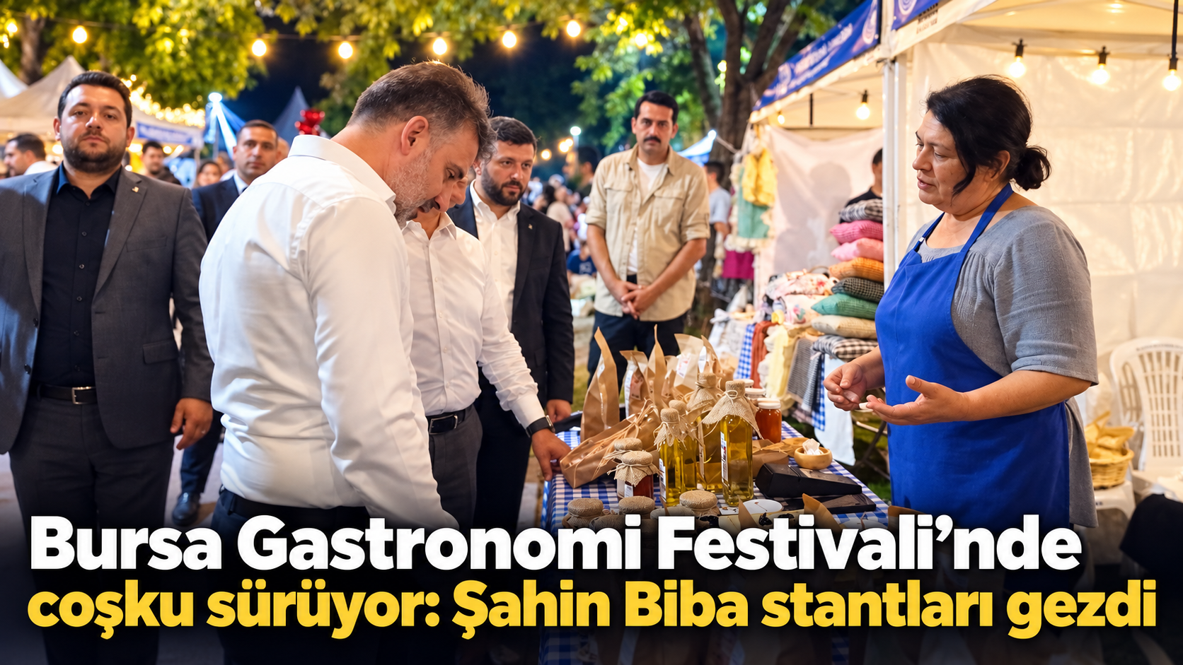Bursa Gastronomi Festivali’nde coşku sürüyor: Şahin Biba stantları gezdi