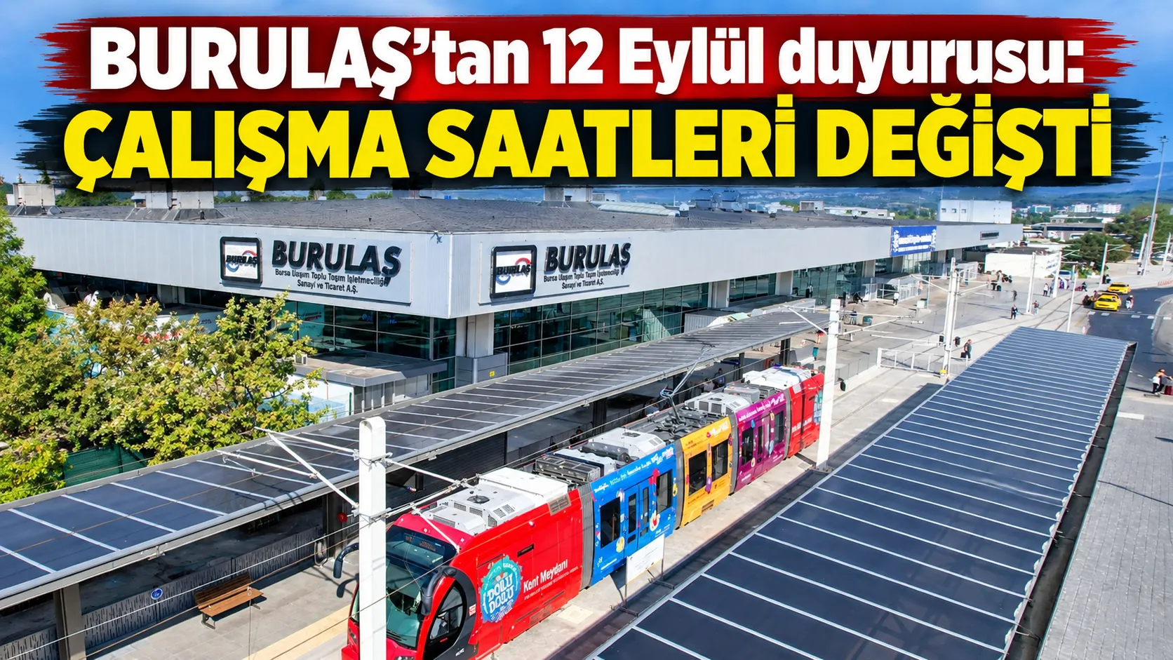 BURULAŞ’tan 12 Eylül duyurusu: Çalışma saatleri değişti