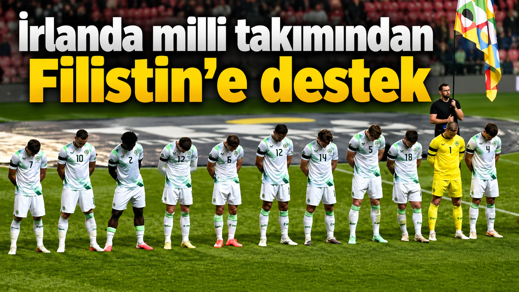 İrlanda milli takımı Filistin için siyah bant taktı