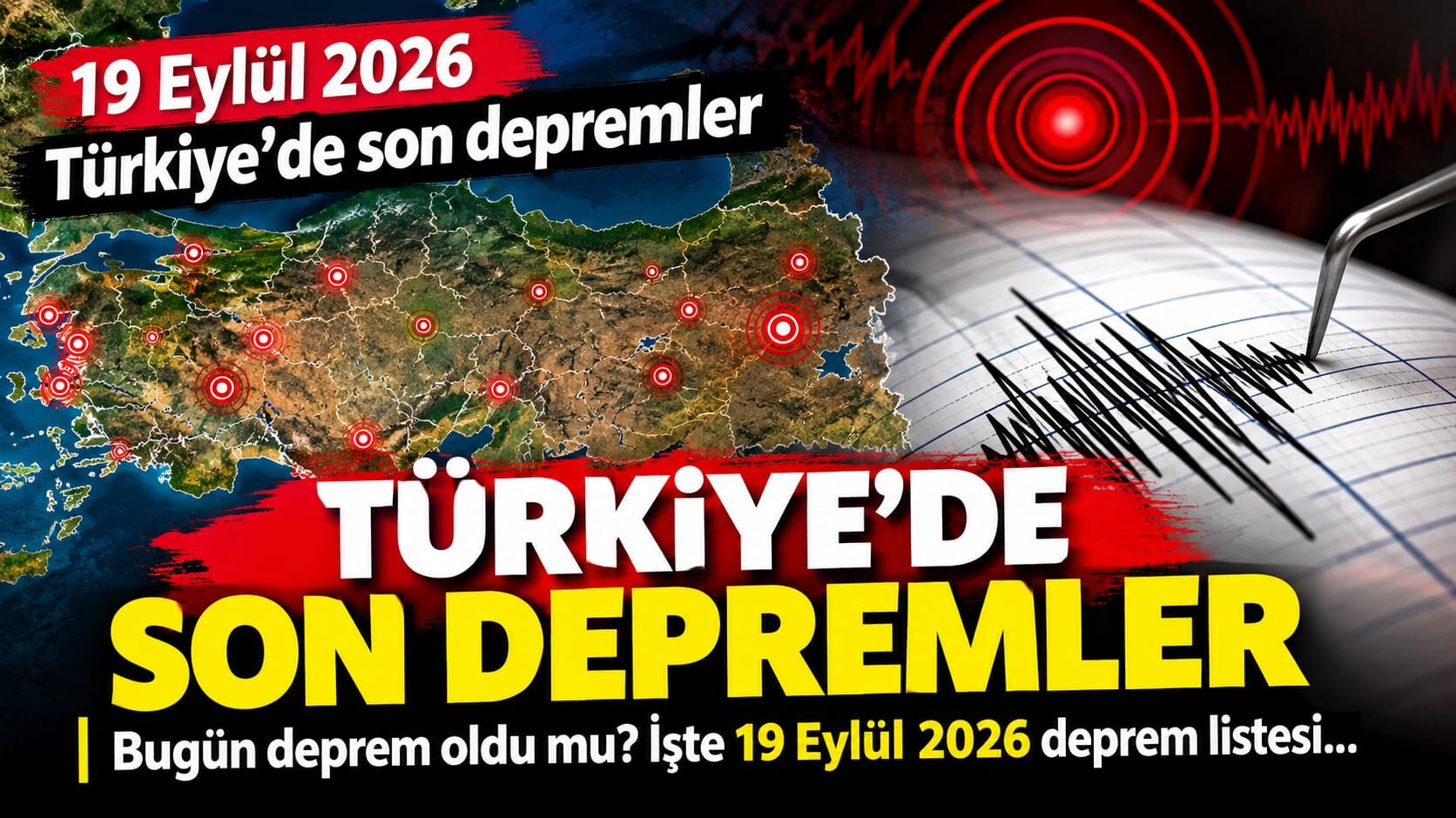 Türkiye’de son depremler: 19 Eylül 2026 bugün deprem oldu mu?