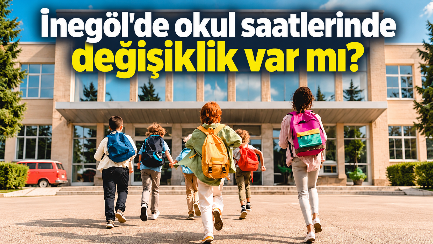 İnegöl'de Okul Saatlerinde Değişiklik Var Mı?1