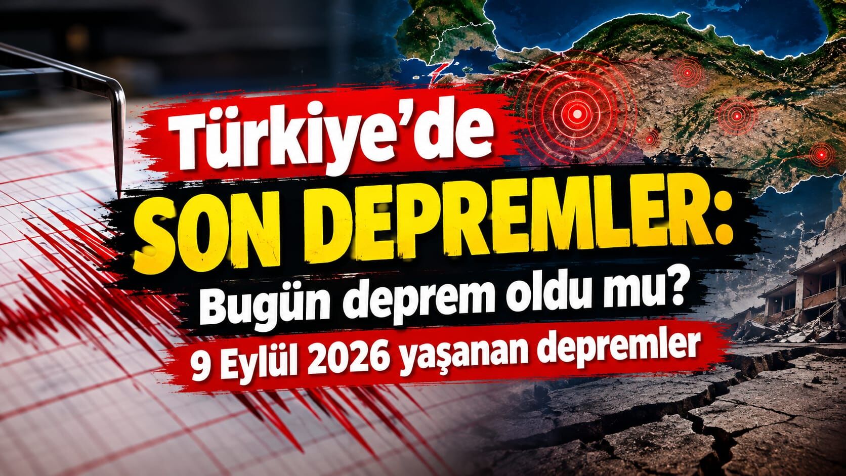 Türkiye’de son depremler: Bugün deprem oldu mu? 9 Eylül 2026 yaşanan depremler