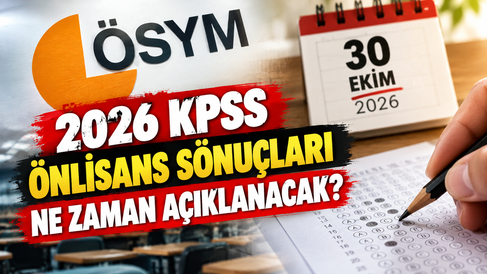 2026 KPSS Önlisans Sonuçları Ne Zaman Açıklanacak?