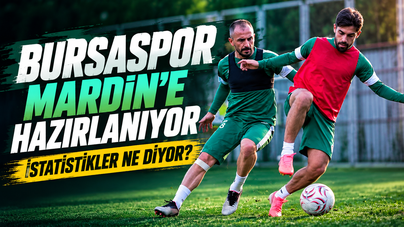 Bursaspor Mardin’e Hazırlanıyor