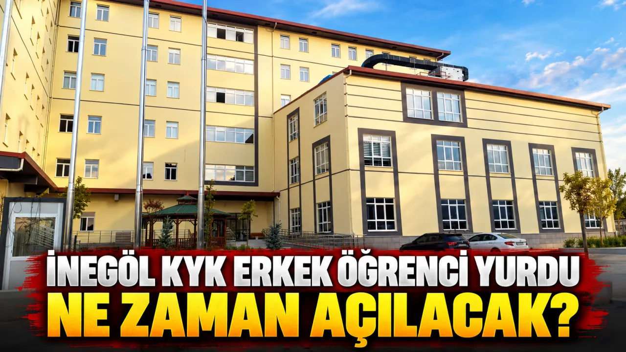 İnegöl Kyk Erkek Öğrenci Yurdu Ne Zaman Açılacak Gencgazete
