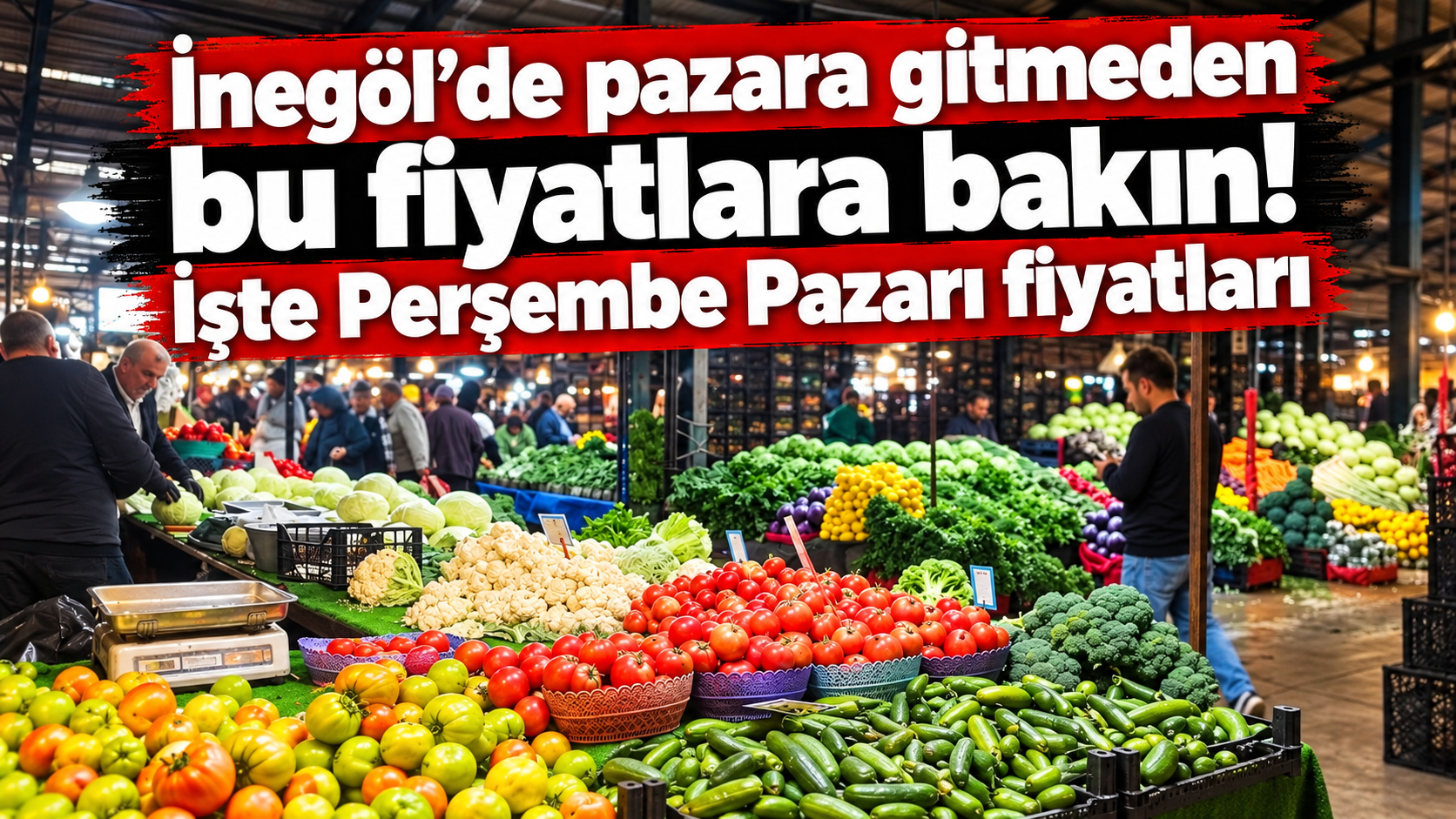 İnegöl Perşembe Pazarı Fiyatları-1