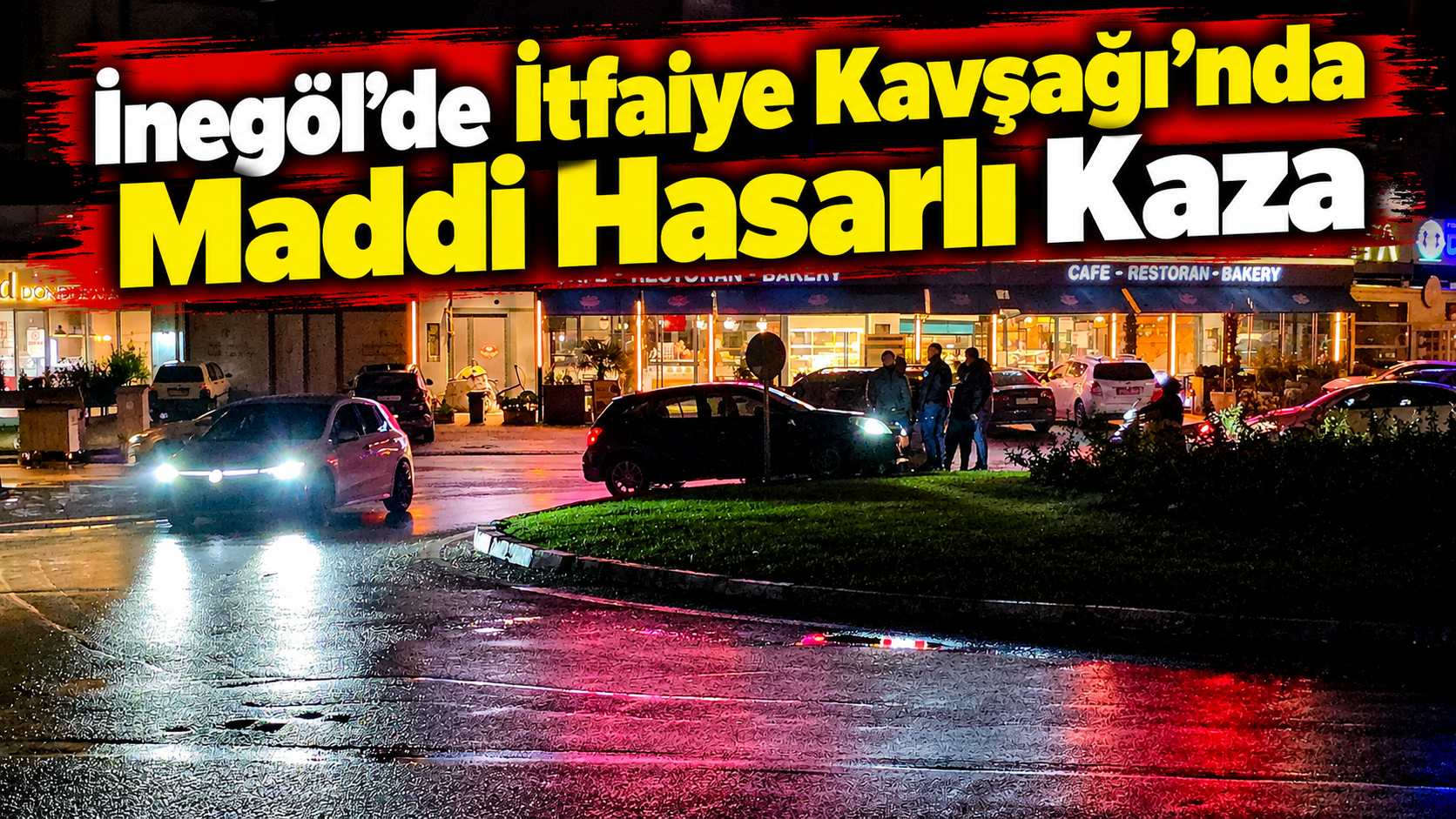 İnegöl’de İtfaiye Kavşağı’nda Maddi Hasarlı Kaza