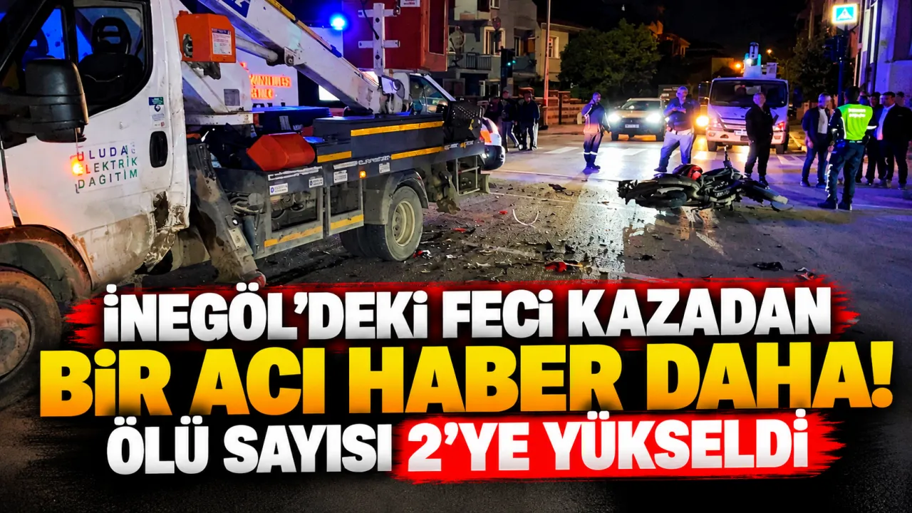 İnegöl'deki Feci Kazadan Bir Acı Haber Daha! Ölü Sayısı 2'Ye Yükseldi Gencgazete